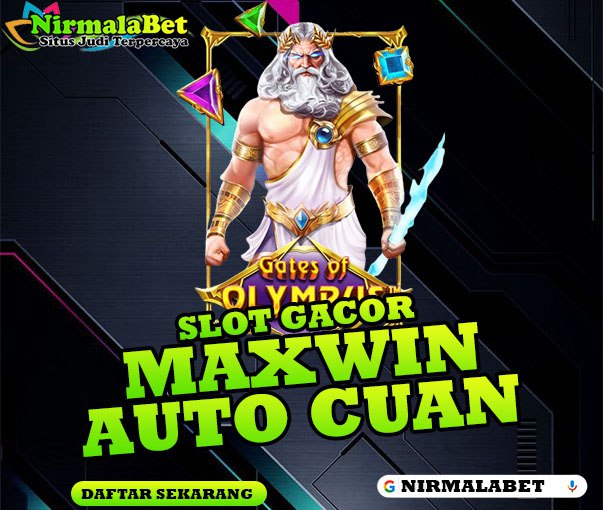 NIRMALASLOT Situs Slot Gampang Jackpot Semua Member